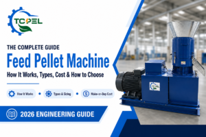 Feed Pellet Machine: Types, Cost & How to Choose (2026)